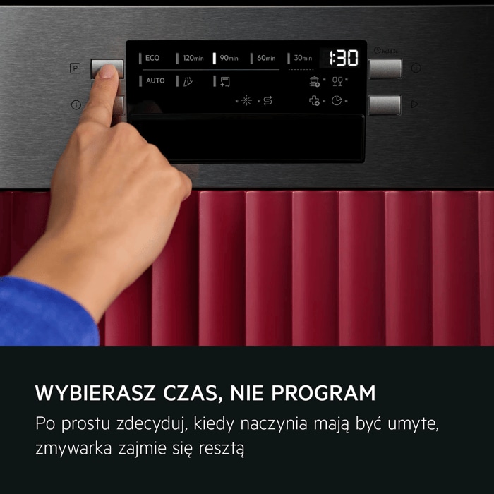 WYBIERASZ CZAS, NIE PROGRAM Po prostu zdecyduj, kiedy naczynia mają być umyte, zmywarka zajmie się resztą